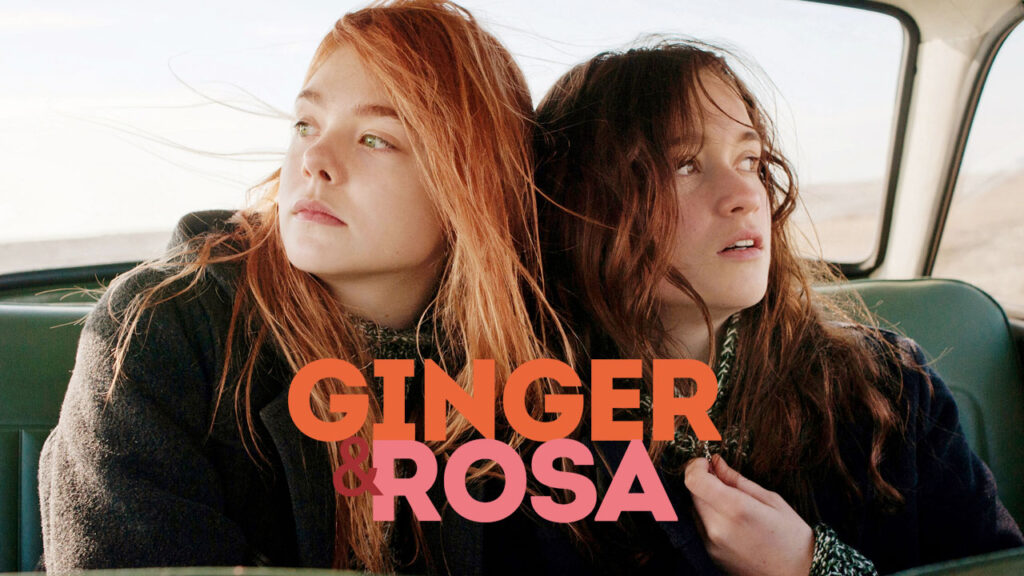 Ginger and Rosa (Τζίντζερ και Ρόζα)