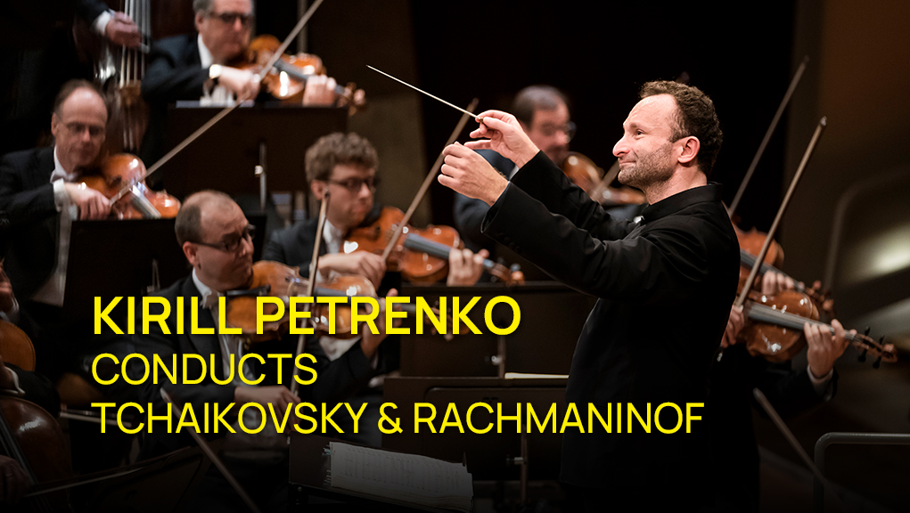 Ο Κίριλ Πετρένκο Διευθύνει Τσαϊκόσφκι και Ραχμάνινοφ