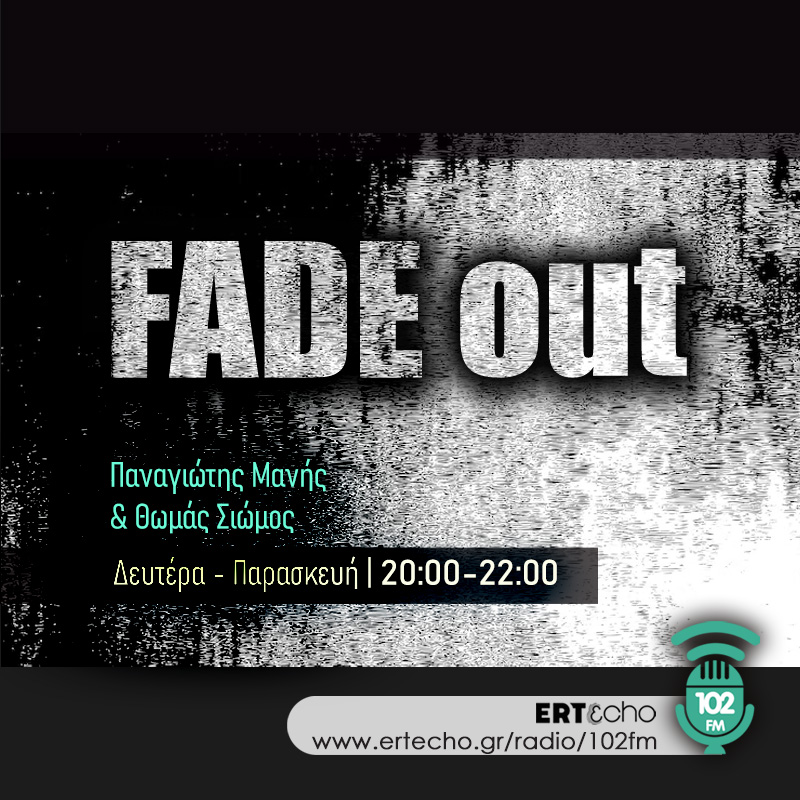 Fade Out - 102FM