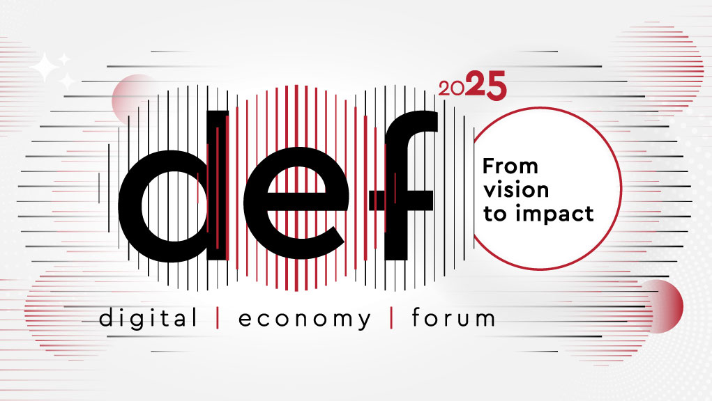 Digital economy forum 2025: “From vision to impact”