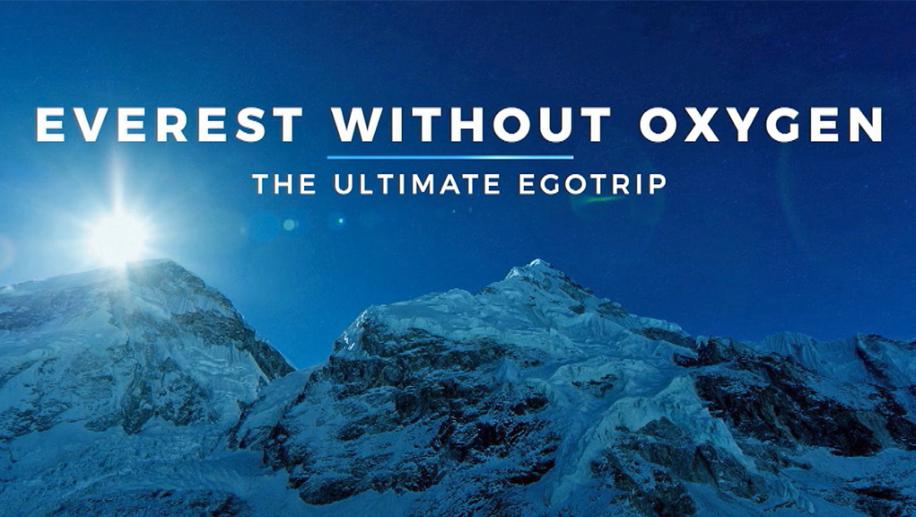 Στο Έβερεστ Χωρίς Οξυγόνο – Η Απόλυτη Έπαρση