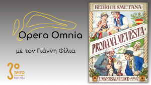 Bedrich Smetana: “Prodana Nevesta” («Η Πουλημένη Μνηστή») – Μέρος Β’
