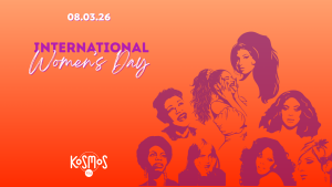 H Hμέρα της Γυναίκας στο Kosmos 93,6